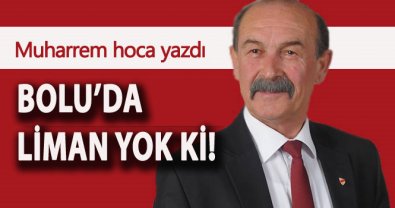 BOLUDA LİMAN YOK Kİ!