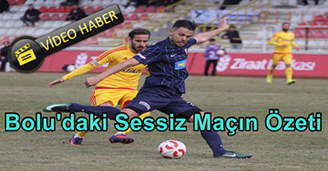 BOLUSPOR-KAYSERİSPOR MAÇININ ÖZETİ