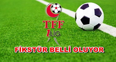 TFF 1.LİG'İN FİKSTÜRÜ YARIN BELLİ OLACAK