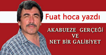 AKABUEZE  GERÇEĞİ  VE  NET BİR GALİBİYET