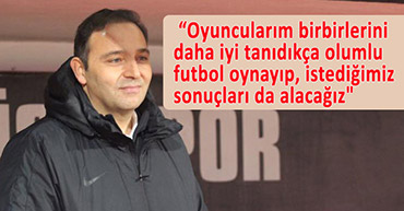 FUAT HOCA MAÇI DEĞERLENDİRDİ