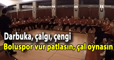 İŞTE BOLUSPOR ORKESTRASI