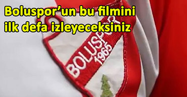 İŞTE BOLUSPOR'UN MUHTEŞEM KLİBİ