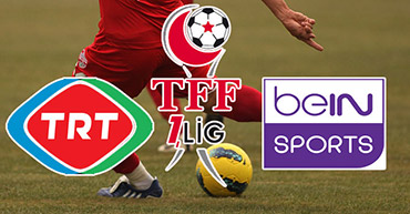 TFF 1. LİG BİTTİ, TRT'NİN DE SÖZLEŞMESİ SONA ERDİ