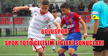 BOLUSPOR SPOR TOTO GELİŞİM LİGLERİ SONUÇLARI