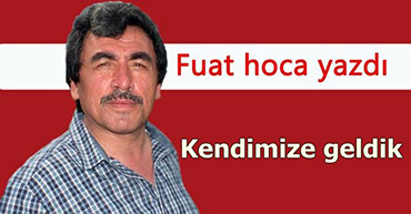 KENDİMİZE GELDİK.