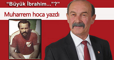 MUHARREM HOCA YAZDI; BÜYÜK İBRAHİM...