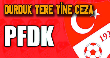 PFDK BOLUSPOR'U YİNE BOŞ GEÇMEDİ