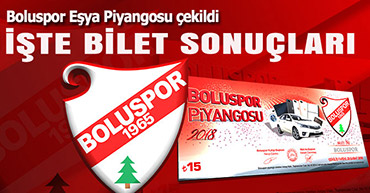 BOLUSPOR PİYANGOSU ÇEKİLİŞLERİ BELLİ OLDU