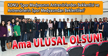 ANTRENÖR GELİŞİM SEMİNERİ ULUSAL BASINDAN