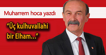 MUHARREM DEMİREL HOCA YAZDI