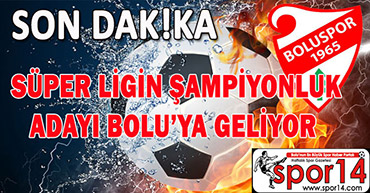 BOLUSPOR SÜPER LİG EKİBİ İLE KARŞILAŞACAK