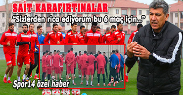 SAİT HOCADAN FUTBOLCULARINA TARİHİ KONUŞMA