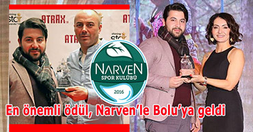 TÜRKİYE'NİN EN İYİSİ "NARVEN" ÖDÜLÜNÜ ALDI