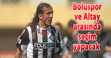 TECRÜBELİ OYUNCUYA BOLUSPOR GİBİ ALTAY'DA TALİP OLDU