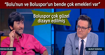 RIDVAN DİLMEN'DEN ÇOK ÖZEL BOLUSPOR AÇIKLAMASI