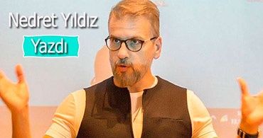 NEDRET YILDIZ YAZDI; KRİZİ FIRSATA DÖNÜŞTÜRMEK