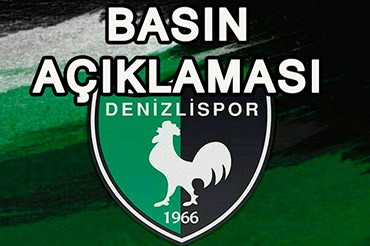 DENİZLİSPOR KAMUOYUNU BİLGİLENDİRDİ