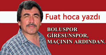 "BOLUSPOR,  GİRESUNSPOR MAÇININ ARDINDAN"