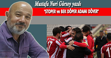 "STOPER ve BEK DÖPER ADAMI DÖVER"