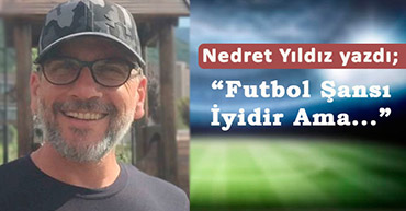 NEDRET YILDIZ'IN KALEMİNDEN