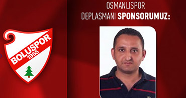 OSMANLISPOR MAÇININ SPONSORU BELLİ OLDU