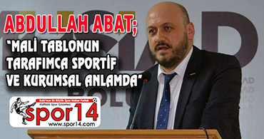 ABDULLAT ABAT'TAN SON DAKİKA AÇIKLAMASI