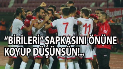 BİRİLERİ ŞAPKASINI ÖNÜNE KOYUP DÜŞÜNSÜN!..