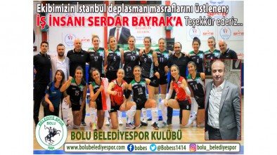 BOLU BELDİYESPOR'UN İSTANBUL SPONSORU SERDAR BAYRAK OLDU