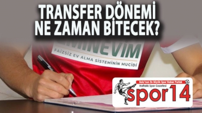 ARA TRANSFER DÖNEMİ NE ZAMAN BİTECEK