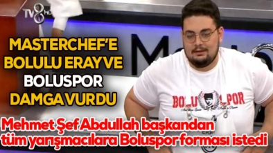 BOLUSPOR RÜZGARI MASTERCHEF'TE ESTİ