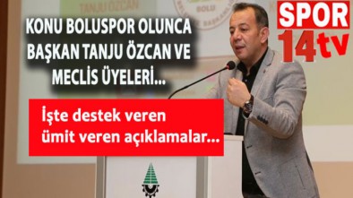 TANJU ÖZCAN'DAN VE MECLİS ÜYELERİNDEN YEPYENİ "BOLUSPOR" AÇIKLAMASI