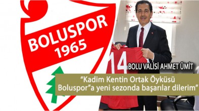 VALİ AHMET ÜMİT'TEN YENİ YÖNETİME TEBRİK