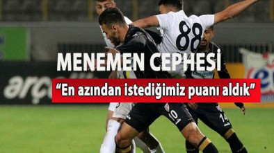 MAÇIN ARDINDAN MENEMEN CEPHESİ