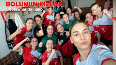 BOLUNUN KIZLARI DEPLASMANDA GALİP