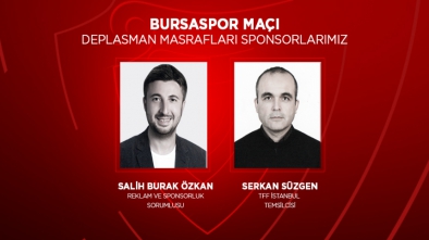 BURSA MAÇININ SPONSORLARI BELLİ OLDU