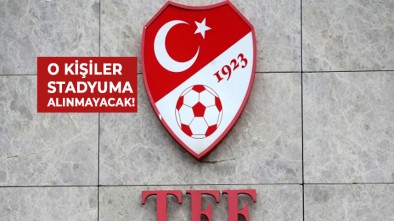 TFF'DEN SON DAKİKA AÇIKLAMASI