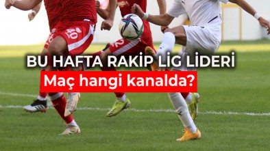 BOLUSPOR İSTANBUL'DA. MAÇ HANGİ KANALDA?