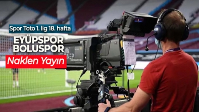 EYÜPSPOR BOLUSPOR MAÇI HANGİ KANALLARDA?