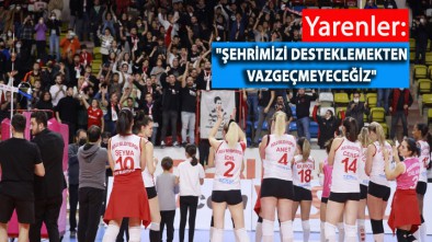 YARENLER "ŞEHRİMİZİ DESTEKLEMEKTEN VAZGEÇMEYECEĞİZ"