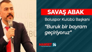 ABAK BAYRAMLAŞMAYA DAVET ETTİ