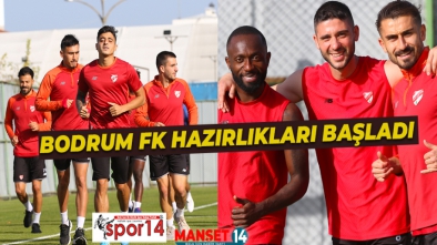 BOLUSPOR'DA BODRUM FK HAZIRLIKLARI BAŞLADI