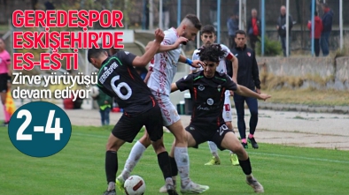 GEREDESPOR ESKİŞEHİR'DE ES-ES'Tİ. (2-4)