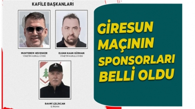 GİRESUN MAÇININ SPONSORLARI BELLİ OLDU