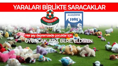 GEREDESPOR VE ALADAĞSPOR'DAN ANLAMLI ORGANİZASYON