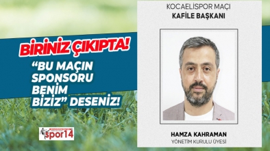 KOCAELİ DEPLASMANI SPONSORU YİNE BİR YÖNETİCİ