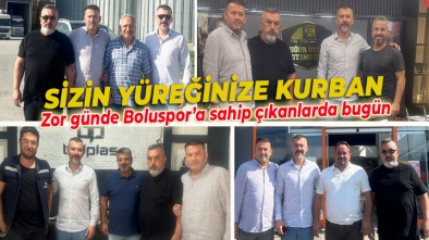 O GÜN BUGÜNSE, BOLUSPOR’UN YANINDA OLANLAR