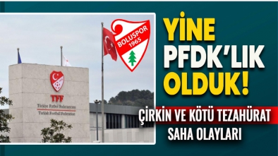 4 KULÜP PFDK'YA SEVK EDİLDİ BİRİ YİNE BİZ