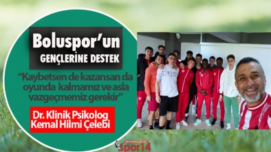 BOLUSPOR GENÇ TAKIMINA PSiKOLOG ÇELEBİ'DEN DESTEK