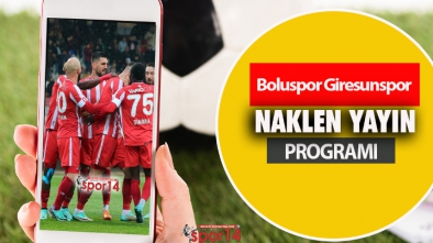 BOLUSPOR GİRESUNSPOR MAÇI HANGİ KANALDA?